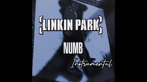 Linkin Park - Numb (Instrumental)