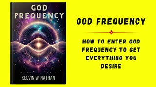 God Frequency How To Enter God Frequency to Get Everything You Desire (Audiobook)