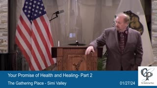 Your Promise of Health and Healing - Part 2