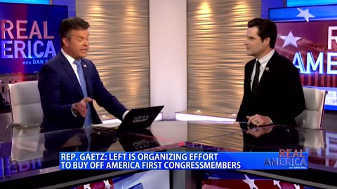 Matt Gaetz "the Left right now to buy off and compromise members of Congress"