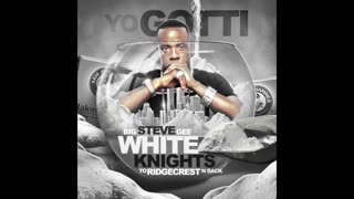 Yo Gotti - White Knights To Ridgecrest N Back Mixtape