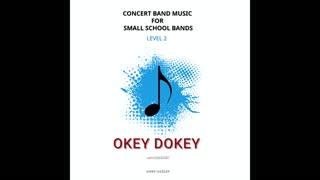 OKEY DOKEY – (Concert Band Program Music) – Gary Gazlay