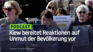 Kiew bereitet Reaktionen auf Unmut der Bevölkerung vor