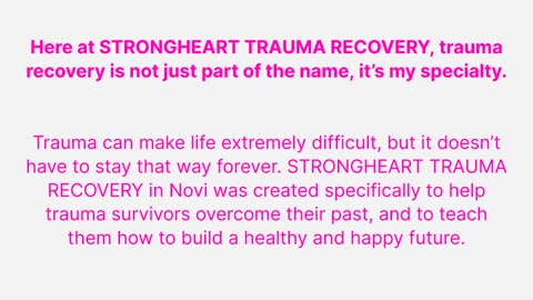 Strongheart Trauma Recovery : Trusted Trauma Therapy in Novi, MI