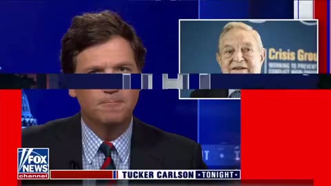 Tucker blasts George Soros