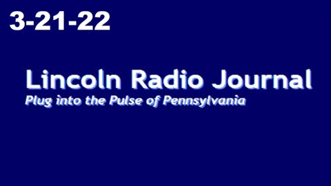 Lincoln Radio Journal 3-21-22