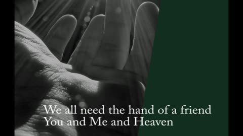 "Hand of a Friend", Christene Jackman
