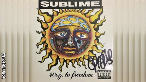 Sublime - 40oz to Freedom