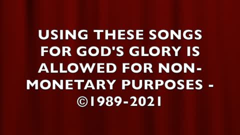 USING THESE SONGS FOR GOD'S GLORY