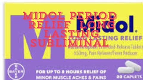 Midol Period Relief Long Lasting 8 hours Subliminal