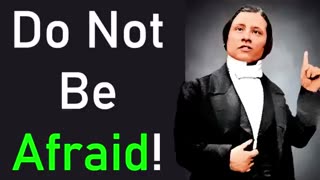 Do Not Be Afraid! - Charles Spurgeon Audio Sermons