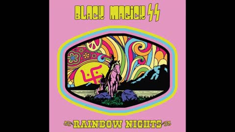 Black Magick SS - Rainbow Nights (2020)