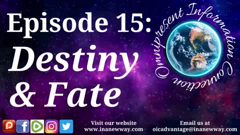 Episode 15- Destiny and Fate