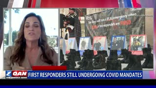 First responders still undergoing COVID mandates