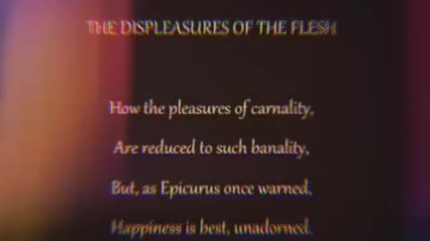 The Displeasures of the Flesh