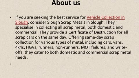 Best Vehicle Collection in Slough.