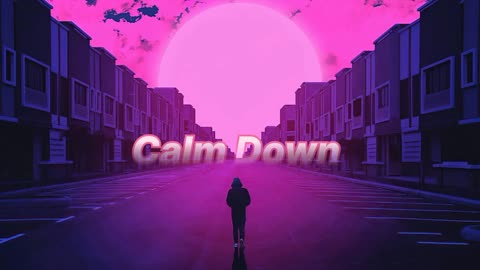 Calm Down | Rumble Musicbox