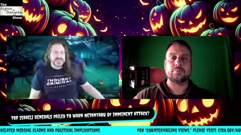 HAPPY HALLOWEEN! Journalist Targeted, & Border Treason Tricks! The Agree To Disagree Show - 10_31_23