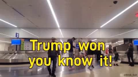 "TRUMP WON, YOU KNOW IT" paged at the airport in Los Angeles