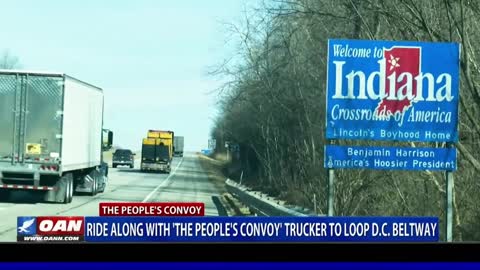 The People’s Convoy Trucker To Loop D.C. Beltway