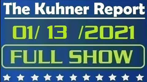 The Kuhner Report 01/13/2021 || FULL SHOW || Second Trump Impeachment: The double edged sword