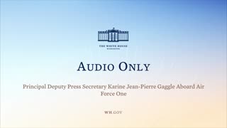 3-2-22 Deputy Principal Press Secretary Karine Jean-Pierre Gaggle Aboard Air Force One