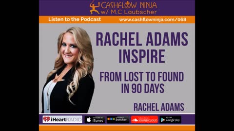 Rachel Adams Shares From Lost To Found In 90 Days
