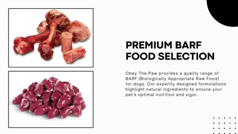 Revolutionize Meals: Obey The Paw's BARF Food for Dogs