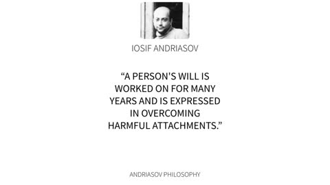 Iosif Andriasov | Quote | A Person's Will