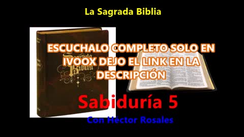 La Sagrada Biblia - Sabiduría 5 - El lamento de los impíos ^Texto Profético^