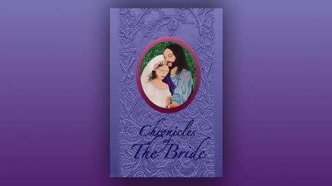Chronicles of the Bride - Mother Clare's Heavenly Trip