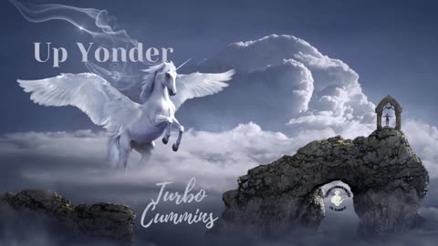 Up Yonder by Turbo Cummins