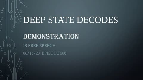 DEEP STATE DECODES 08/16/23 EPISODE 666