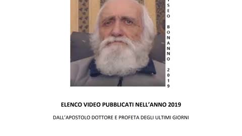 2019.12.31-Eliseo.Bonanno-ElencoVideoAnno2019(audio sottofondo: INNO MARCIA DI VITTORIA DELL'ELOHIM)