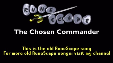 Runescape Music - The Chosen Commander