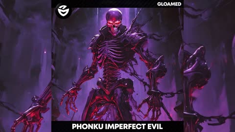 Phonk: Phonku - Imperfect Evil