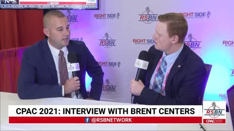 Interview with Brent Centers at CPAC 2021 in Dallas 7/10/21