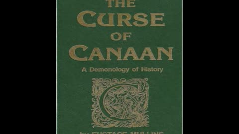 The Curse of Canaan (Eustace Mullins) Audiobook - Chapter 4