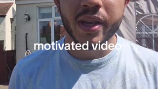 Motivated video