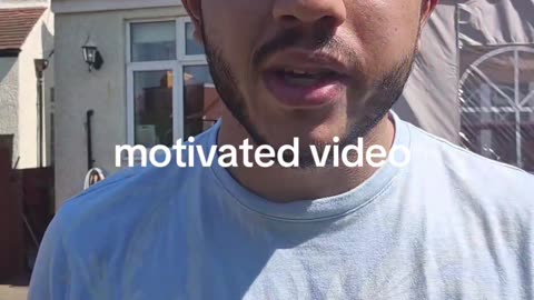 Motivated video