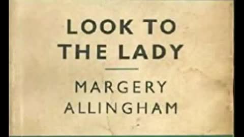 Look To The Lady by Margery Allingham