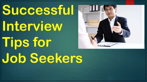 Successful Interview Tips for Job Seekers