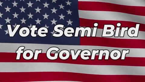 Im voting for Semi Bird for Washington State Governor compilation