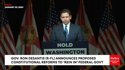 BREAKING NEWS: DeSantis Announces He'll Certify Major Constitutional Reforms To 'Rein Washington In'