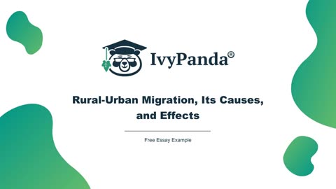 Rural-Urban Migration, Its Causes and Effects | Free Essay Example