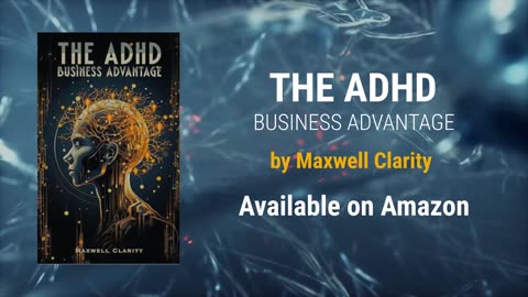 The ADHD Business Advantage