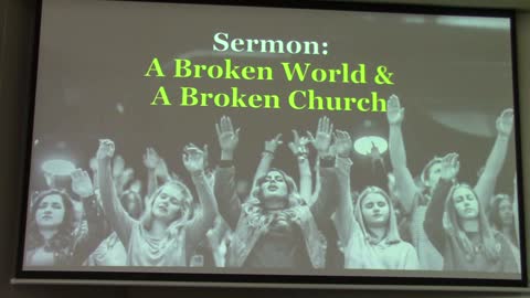 Broken World & a Broken Church