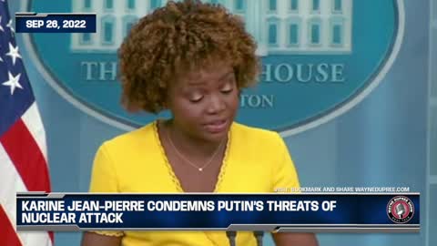 Karine Jean-Pierre Condemns Putin’s Threats Of Nuclear Attack