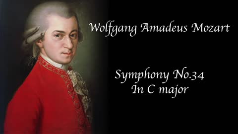 Mozart - Symphony No. 34 In C Major