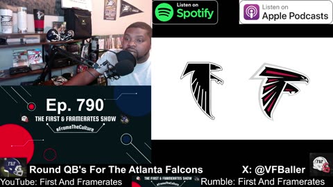 Ep. 790 Late Round QB's For The Atlanta Falcons